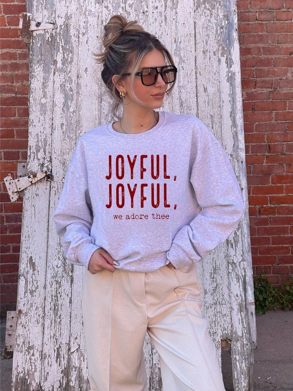 Joyful, Joyful, We Adore Thee Sweatshirt - Docias boutique