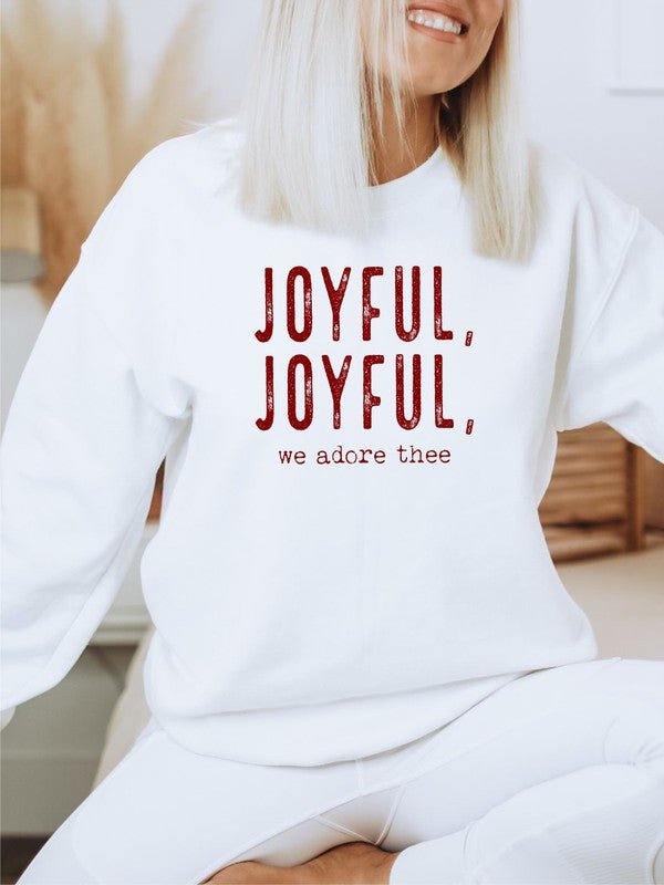Joyful, Joyful, We Adore Thee Sweatshirt - Docias boutique